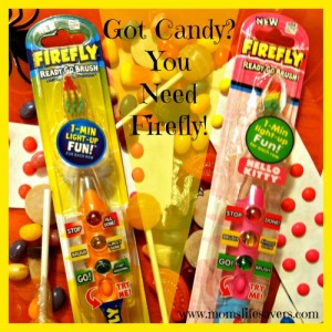 Week In Review - Firefly Ready Go Brush with Mom's Lifesavers