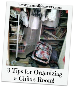 3 Tips for Organizing a Child's Room - Mom's Lifesavers